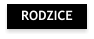 RODZICE